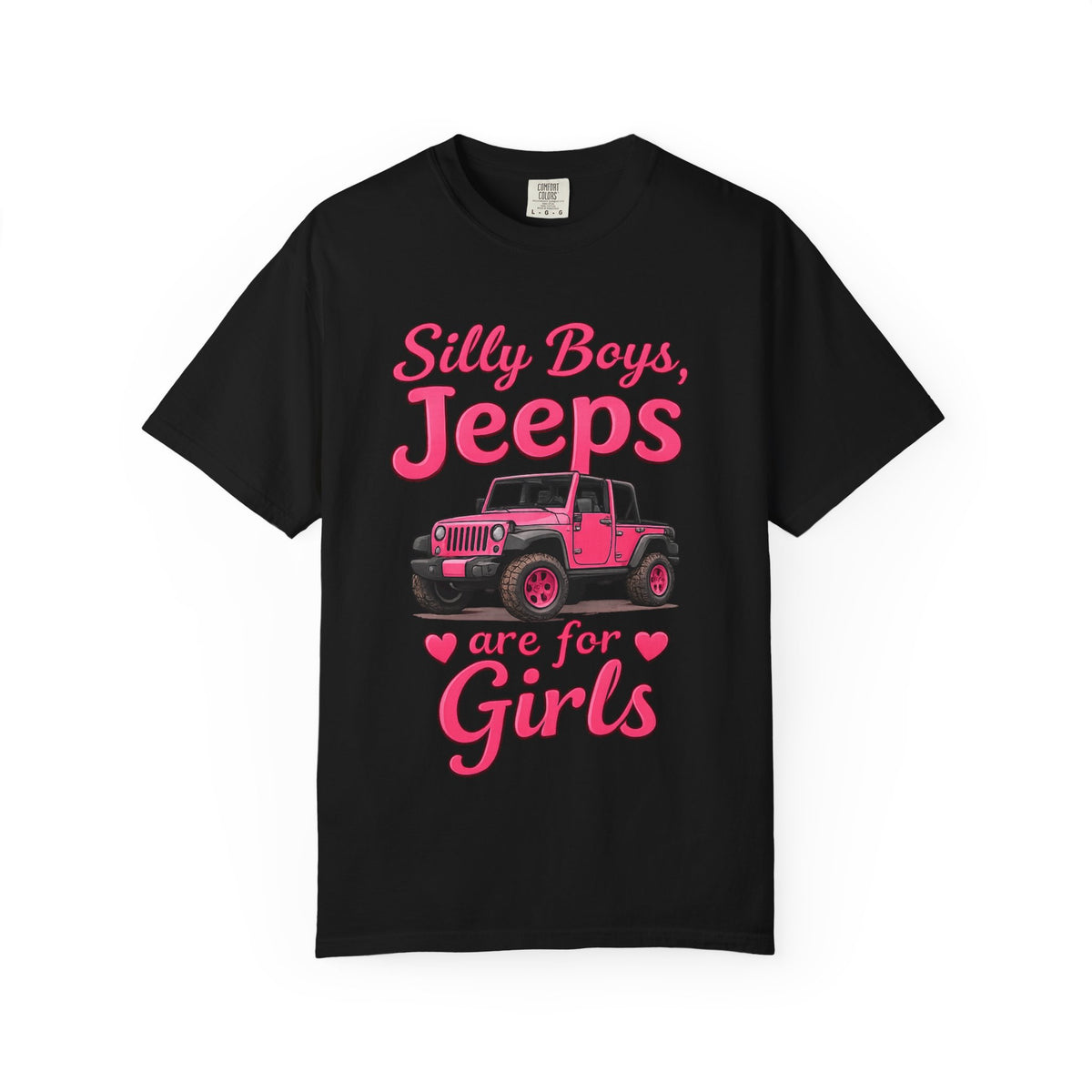 Silly Boys Jeeps Are For Girls T-Shirt — Pink Jeep Graphic Tee