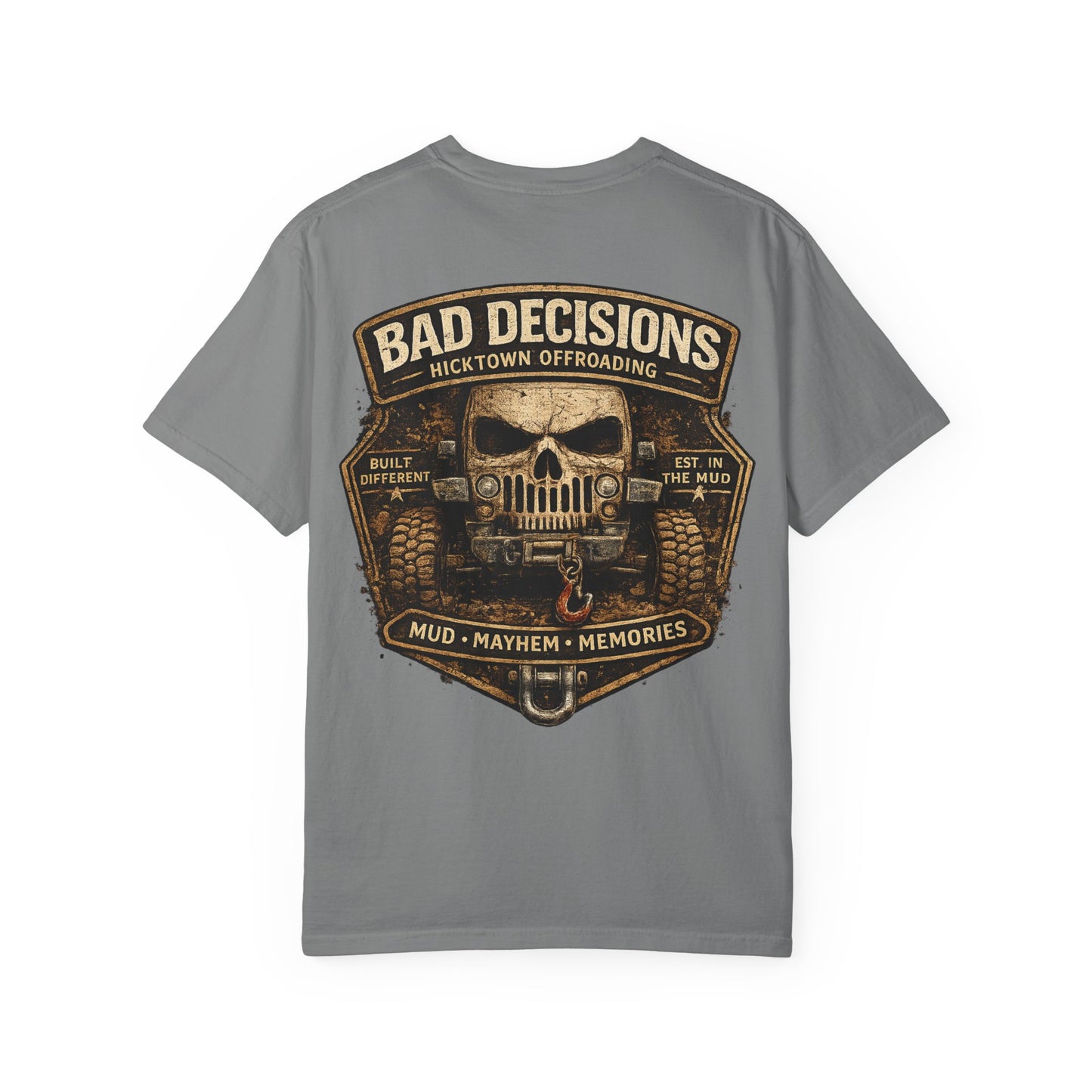 Bad Decisions Offroad T-Shirt — 'Mud • Mayhem • Memories' Jeep Skull Graphic