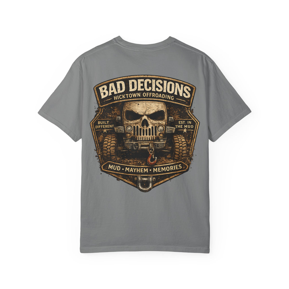 Bad Decisions Offroad T-Shirt — 'Mud • Mayhem • Memories' Jeep Skull Graphic