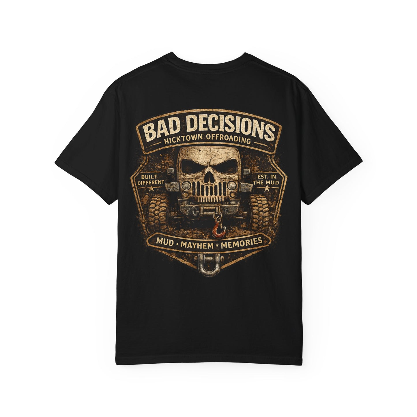 Bad Decisions Offroad T-Shirt — 'Mud • Mayhem • Memories' Jeep Skull Graphic